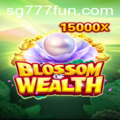 Blossom of Wealth: Unveiling the Exciting New Game SG777