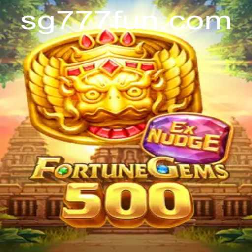 Discover the Thrilling Adventure of FortuneGems500: A Comprehensive Guide