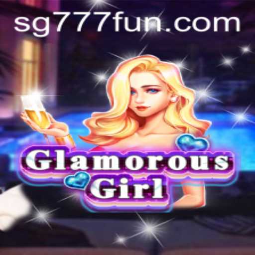 Discover the Glamorous World of GlamorousGirl with SG777