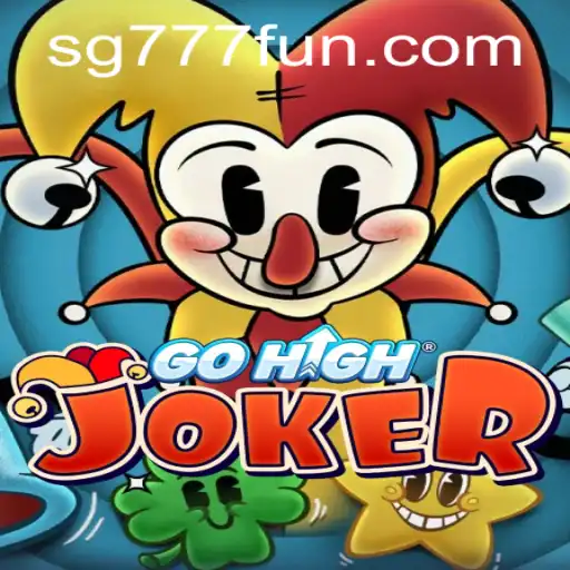 Exploring the Exciting World of GoHighJoker: A Deep Dive into SG777