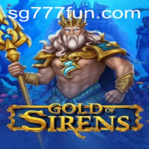 GoldofSirens: Dive Into the Enchanting World of SG777