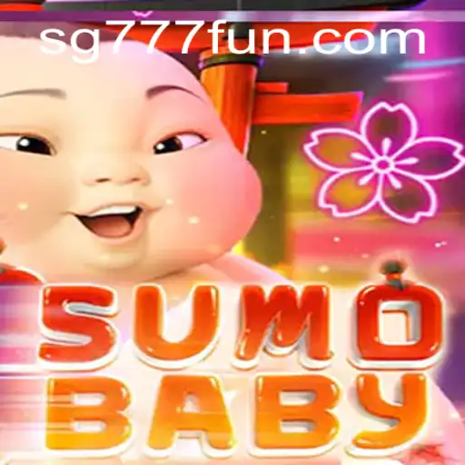 Explore the Exciting World of SumoBaby: The Latest Gaming Sensation with SG777